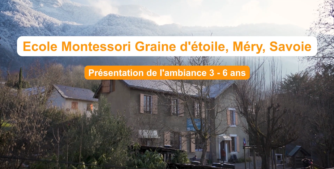 Ecole Montessori Savoie Graine d'étoile entre Chambéry et Aix les Bains